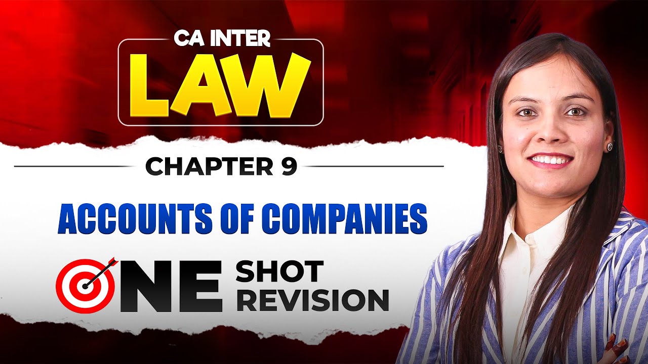 CH - 9 I One Shot Revision I CA Inter may 26 or sep 26 |corporate law | CA SwatiJain