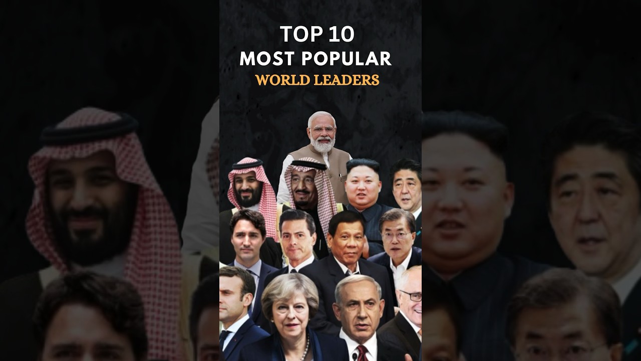 TOP 10 MOST POPULAR POLITICAL LEADERS IN THE WORLD #business #narendramodi #informative