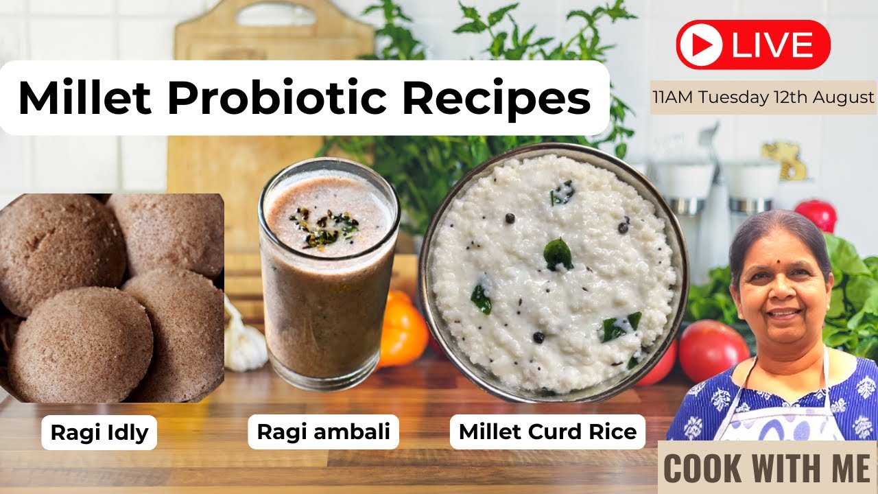LIVE | Millet Probiotic Recipes for Gut Health | Fermented Ragi Idly & Healthy Drink