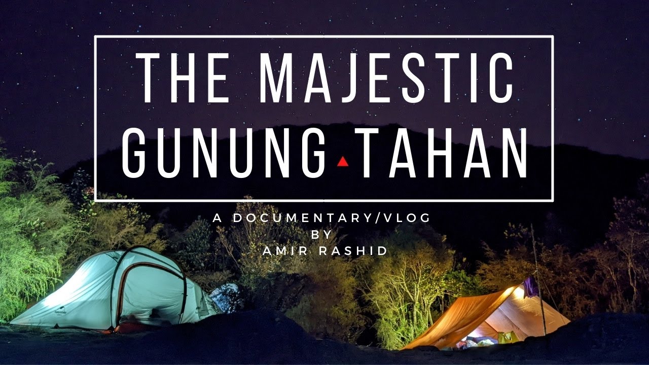 The Majestic Gunung Tahan