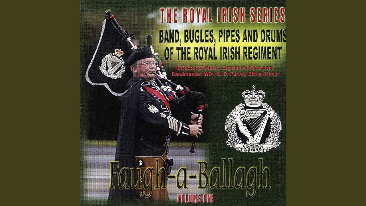 Quick Marches a) Faugh-A-Ballagh b) South Down Militia