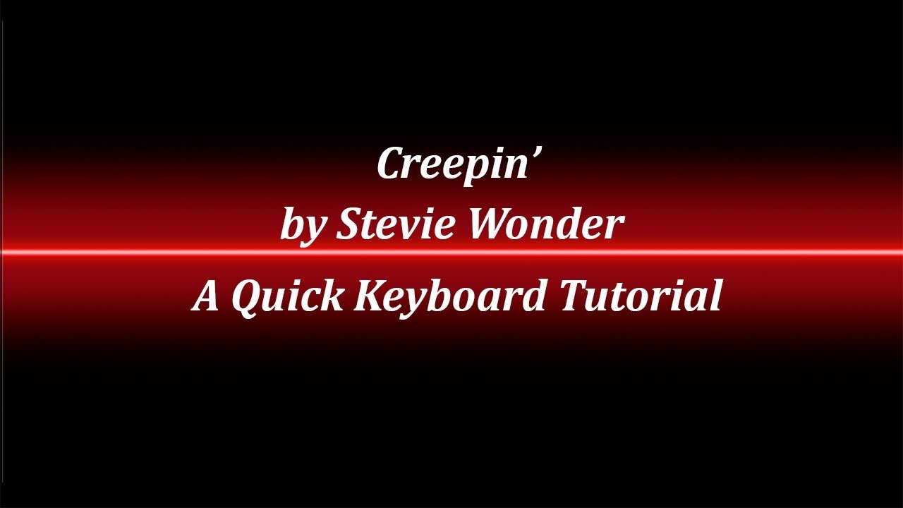 Creepin' Keyboard Tutorial