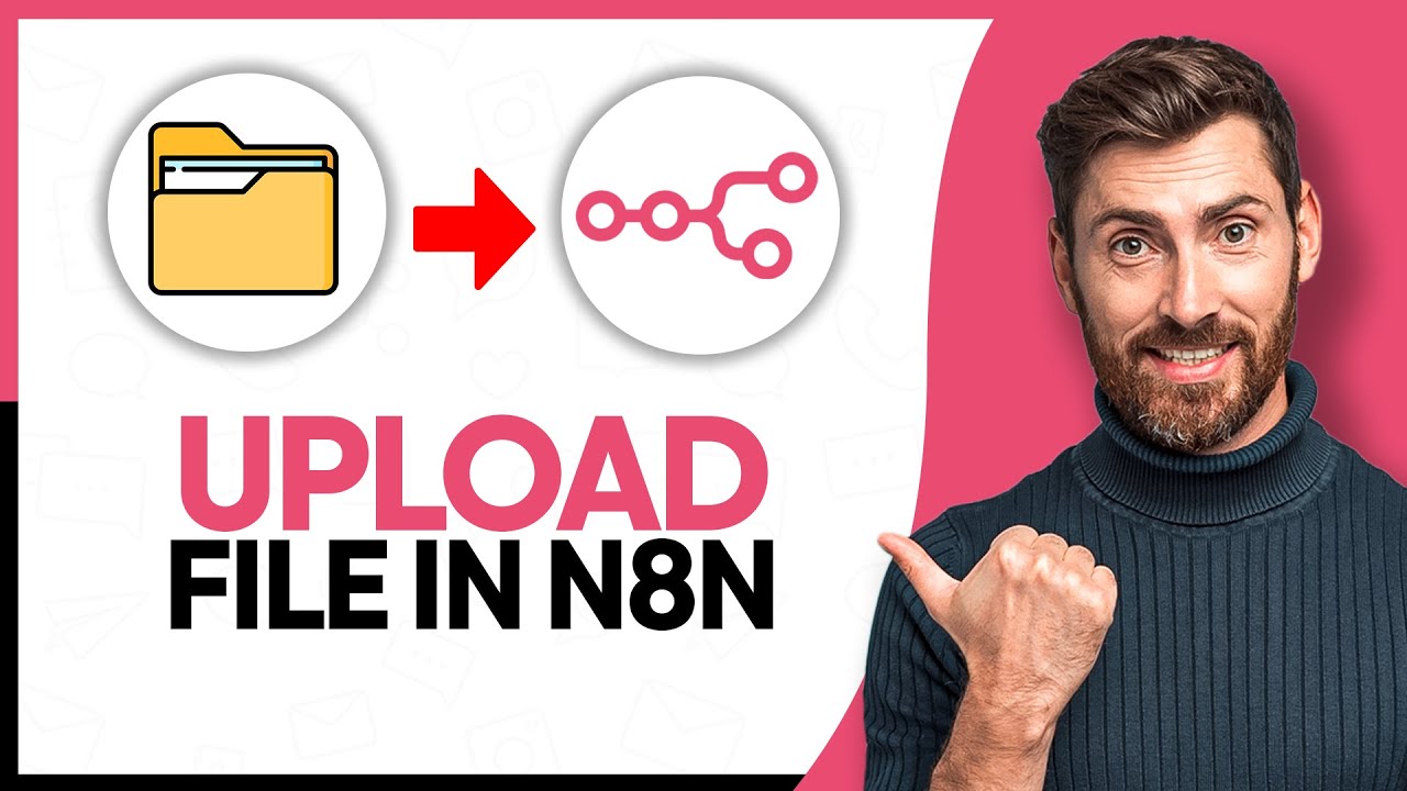 How to Upload File in n8n - Step By Step