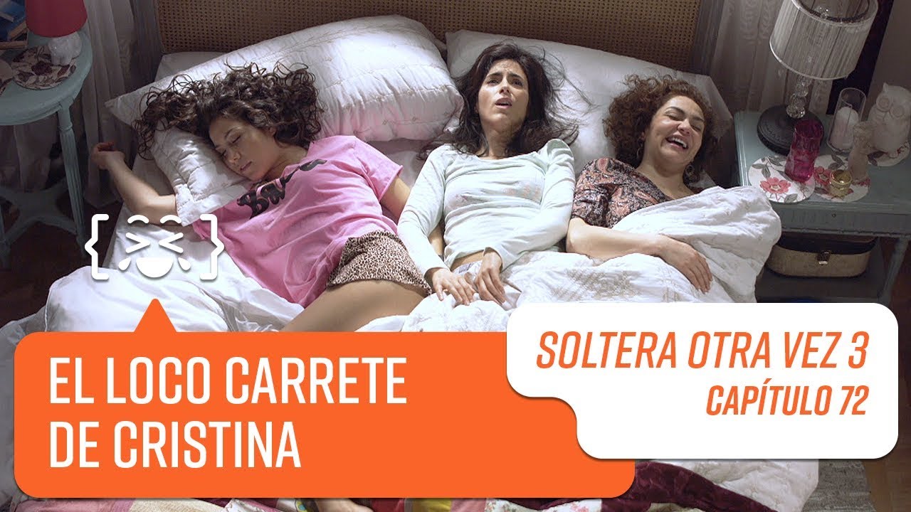 Capítulo 72 | Soltera Otra Vez 3