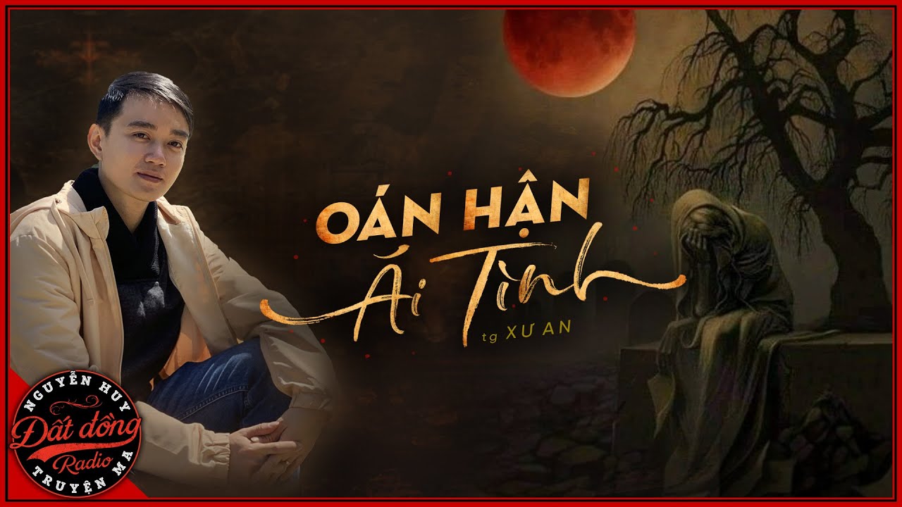 Truyện ma : OÁN HẬN ÁI TÌNH - Món nợ máu với người vợ hiền từ tiền kiếp