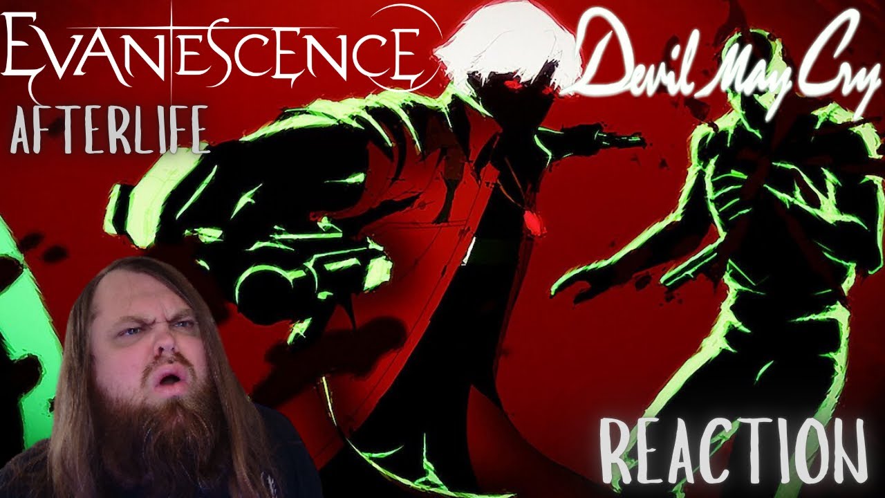 What Did Evanescence Do To DEVIL MAY CRY? Afterliife (Reaction)