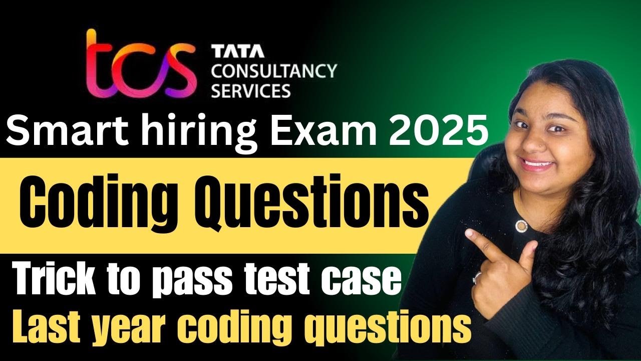 TCS smart hiring exact coding PYQs | tricks to pass Test cases | How to clear tcs coding round ✅