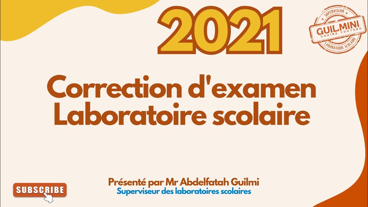 Correction d'examen laboratoire scolaire 2021| GuilMini