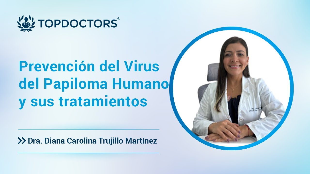 Prevenci&oacute;n del VPH y sus Tratamientos