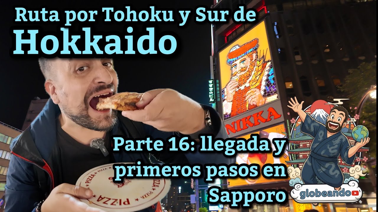 Llegada a Sapporo desde Hakodate, primeras impresiones | Ruta de Tohoku y Hokkaido 16 | Japón vlog