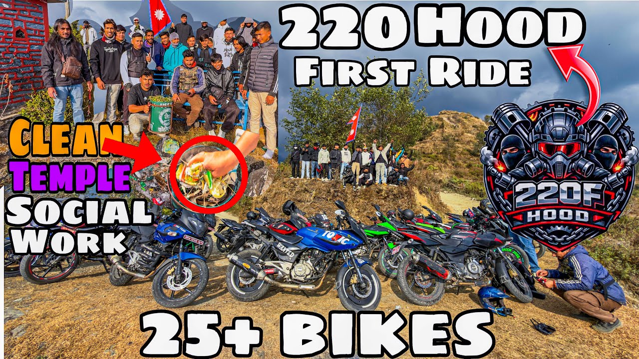 220 HOOD FIRST RIDE 25+ BIKES || POKHARA TO ARMALAKOT || CLEAN ARMALAKOT TEMPLE || SOCIAL WORK ||