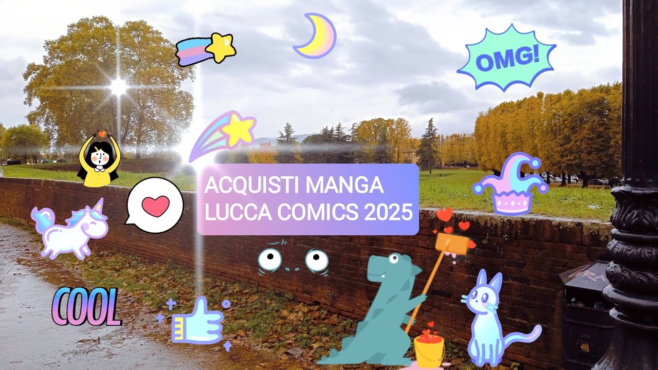 ACQUISTI MANGA: LUCCA COMICS 2025 | SAILORMOONFANS 