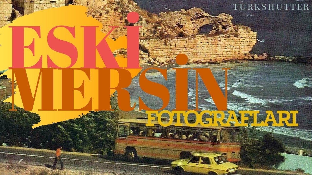 Mersin Tarihine Nostaljik Bir Yolculuk l Eski Mersin Resimleri l Eski Mersin Fotoğrafları l #Mersin