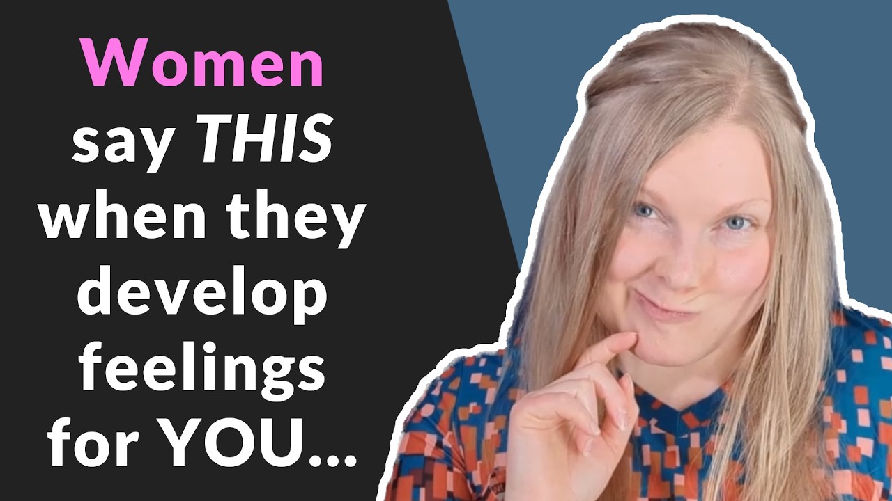 IF A Woman Is Developing FEELINGS For YOU, She Will Say These 9 THINGS… 😍