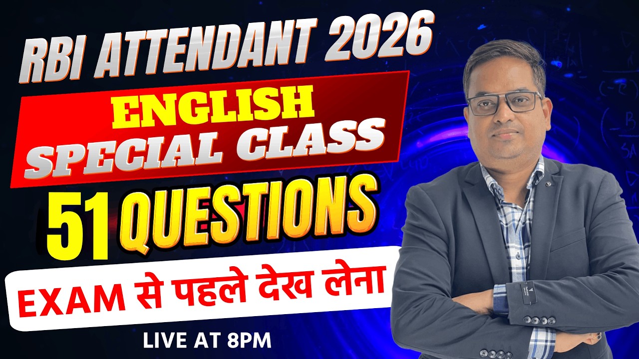 RBI ATTENDANT 2026 | English | Special Class | 51 Questions | Exam से पहले देख लेना | By Santosh Ray