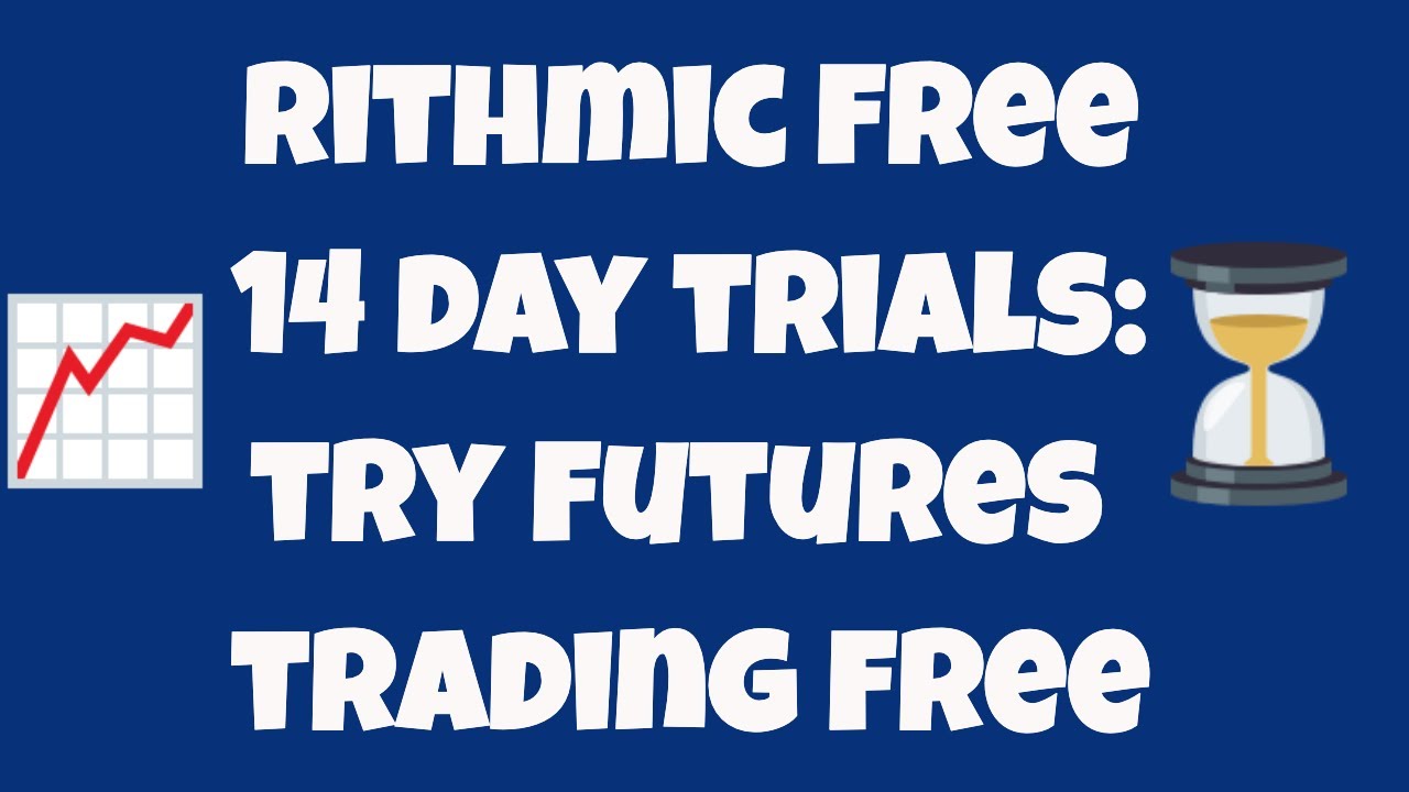 100% Free Sim Futures Trading - 3 Ways To Get Free Rithmic Trial Accounts