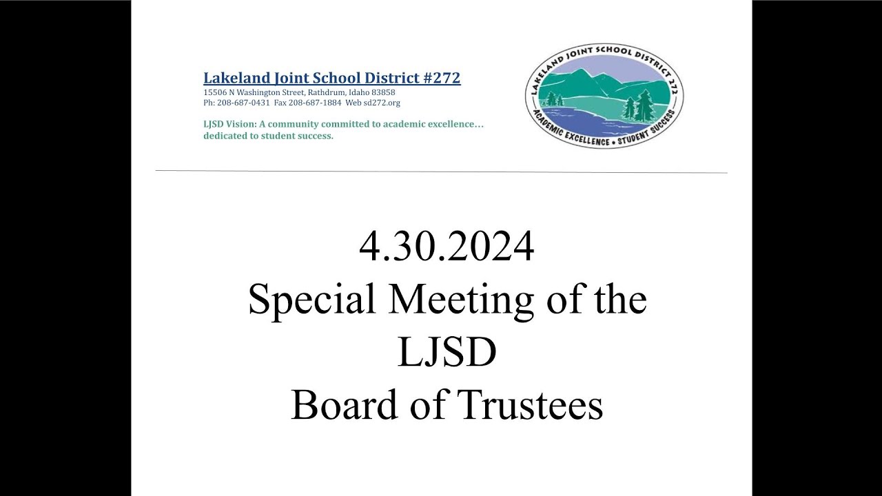 4.30.2024 Special Meeting of the LJSD Board of Trustees