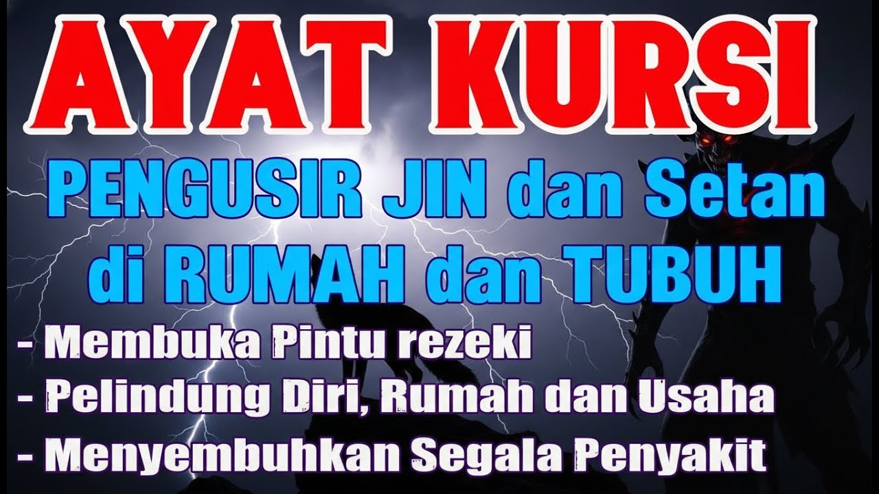 Dahsyat! Ay4t Kursi untuk Penjaga Diri Dari Gangguan Spritual & Pembuka Pintu Rezeki Tanpa Batas