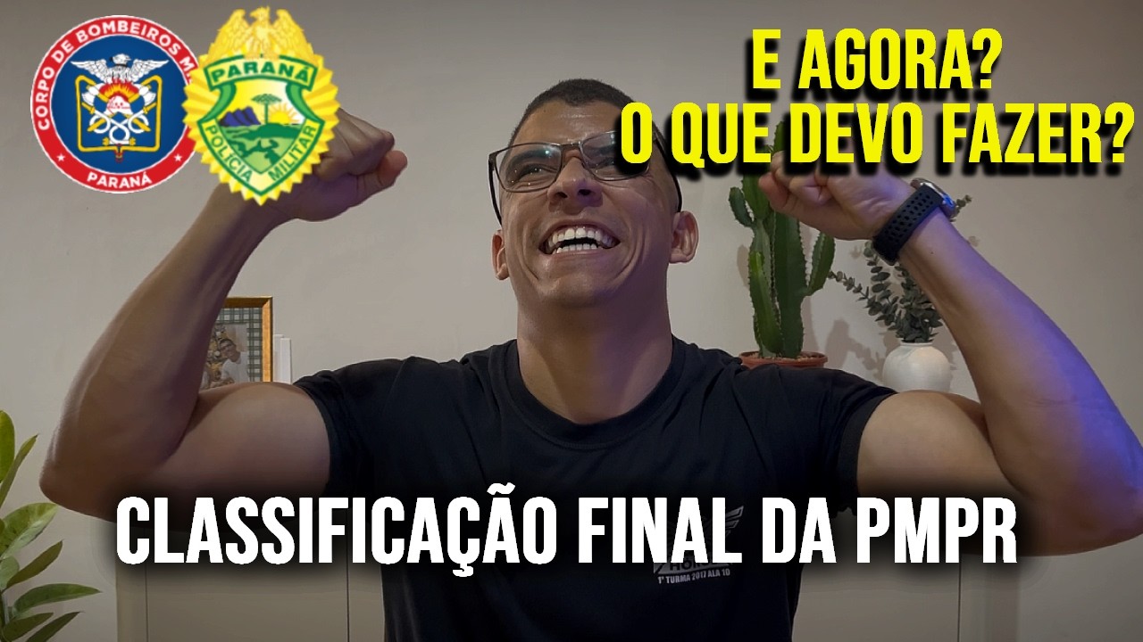 Saiu classifica&ccedil;&atilde;o final da PMPR. Quais os pr&oacute;ximos passos?
