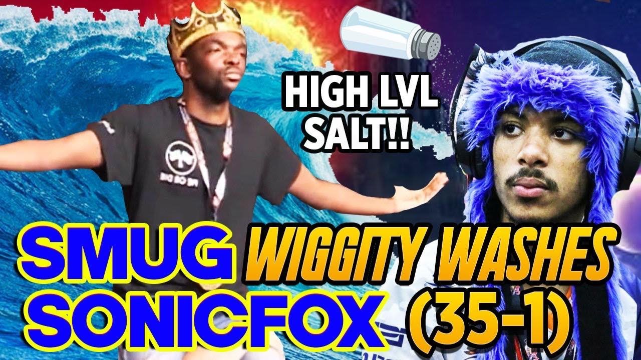 SMUG WIGGETY WASHES SONIC FOX!!! (35-1) HIGH SALT LEVELS!
