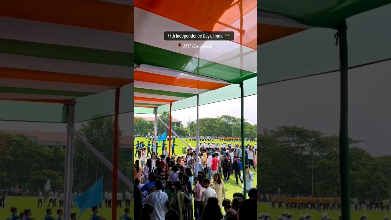 🇮🇳 IIT Guwahati🏡Independence day 💖 2023 | #iitg #iit #shorts #parade #dance #peace #love #viral ✌️