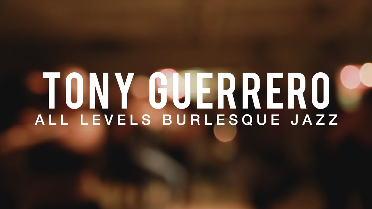 Tony Guerrero | Nasty Naughty Boy - Christina Aguilera | Burlesque Jazz | #bdcnyc