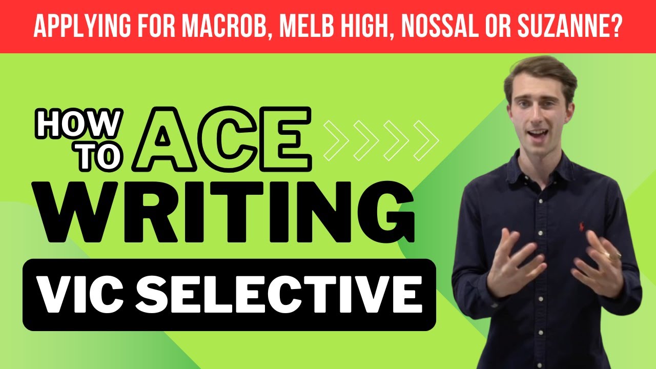 How To Ace Writing | Selective High School Test Tips! [2024]