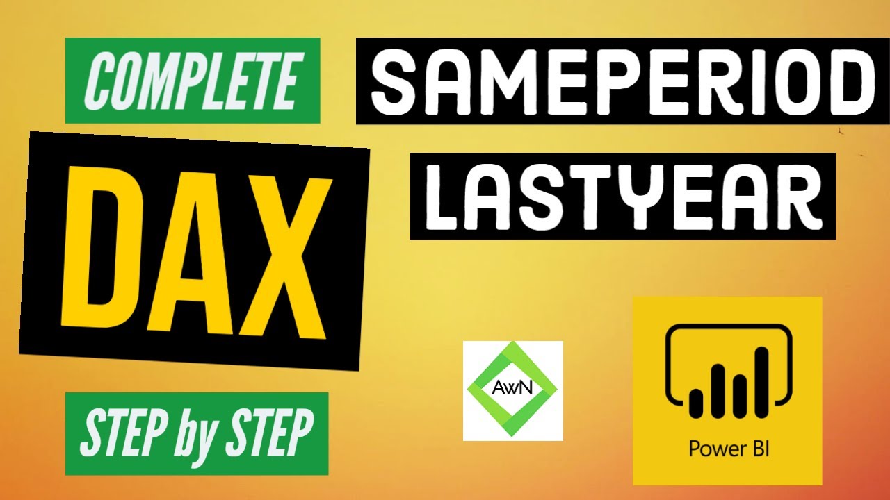 Power BI DAX Tutorial (7/50) - What Is SamePeriodLastyear