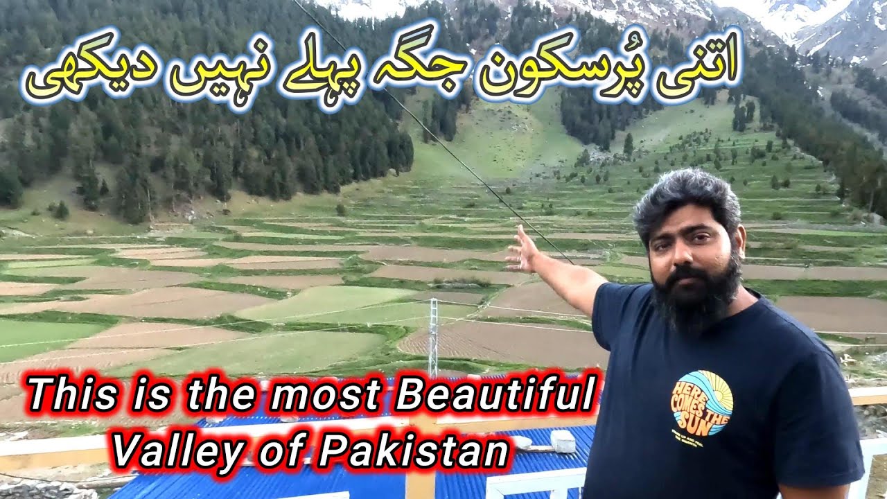 Why I never visited this place before? The Most Beautiful valley in Gilgit Baltistan