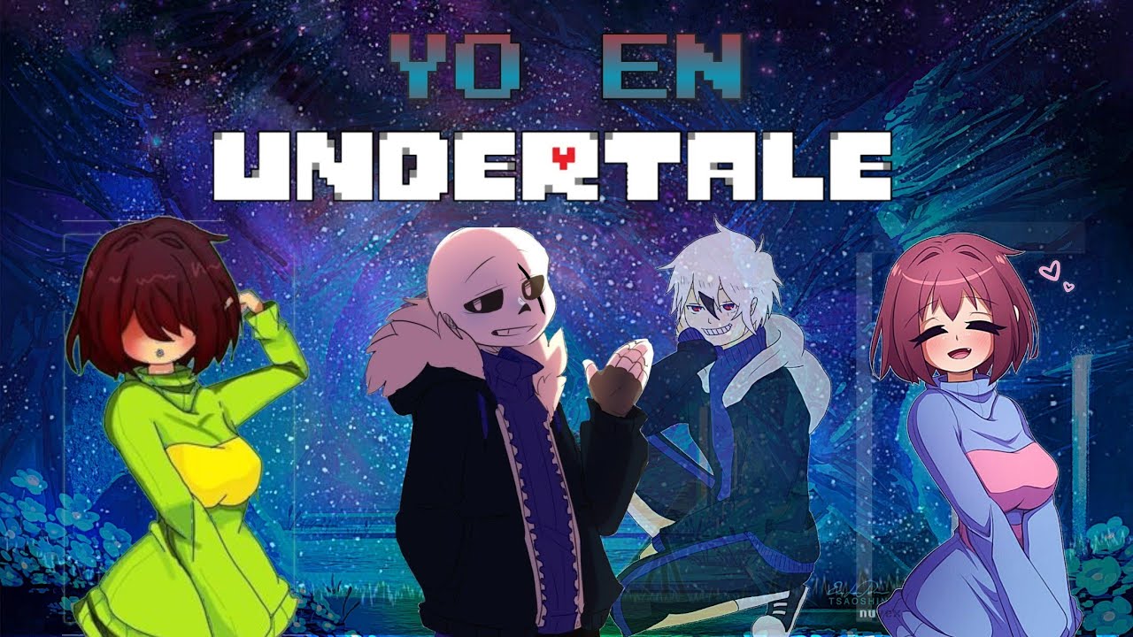 Yo en Undertale [Prólogo y Capítulo 1]