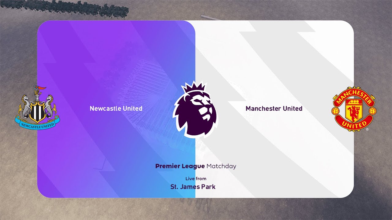 Day 2. Newcastle United - Manchester United