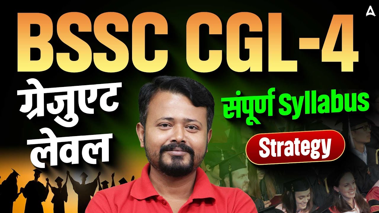 BSSC CGL-4 Graduate Level 2025 📜 Complete Syllabus & Smart Strategy | Full Preparation Guide