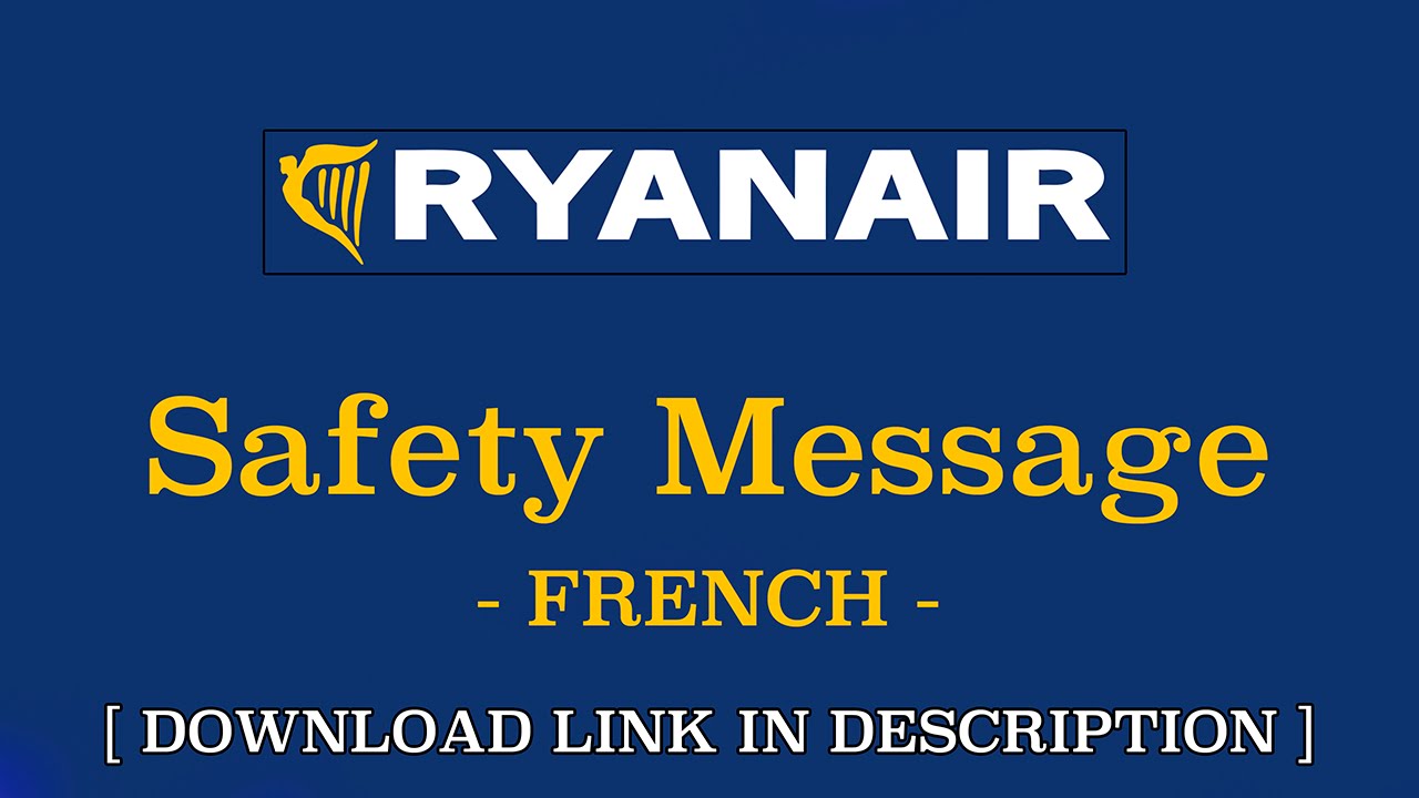 Safety Messages | RYANAIR | French / Français