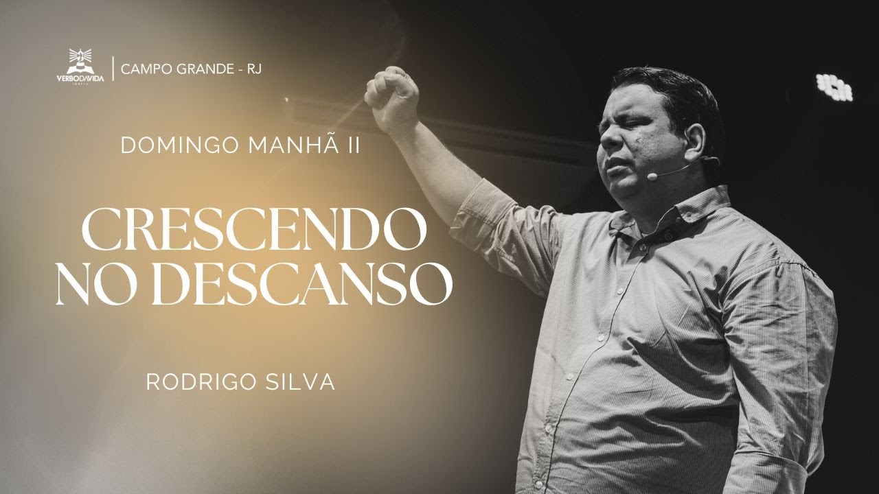 Crescendo no descanso I Rodrigo Silva | 01.02.2026