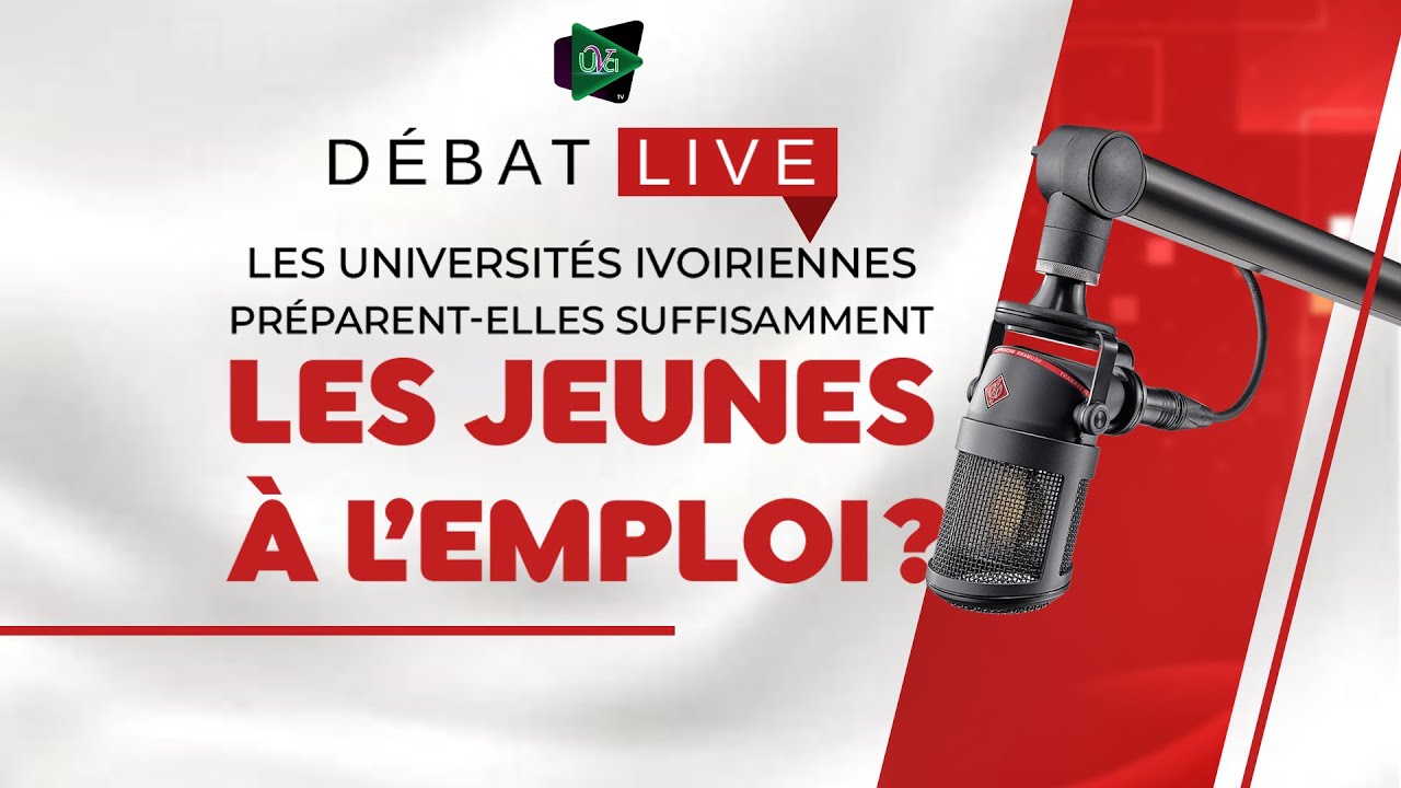 FORMATION - EMPLOI : QUELLE ADÉQUATION EN CÔTE D'IVOIRE ? | DÉBAT LIVE