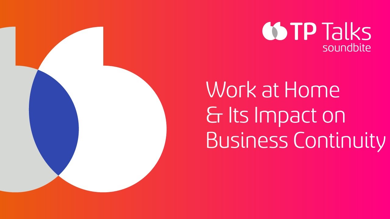 Work at Home & Its Impact on Business Continuity