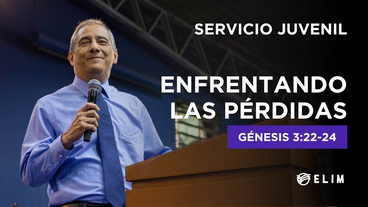Enfrentando las pérdidas | Génesis 3:22-24