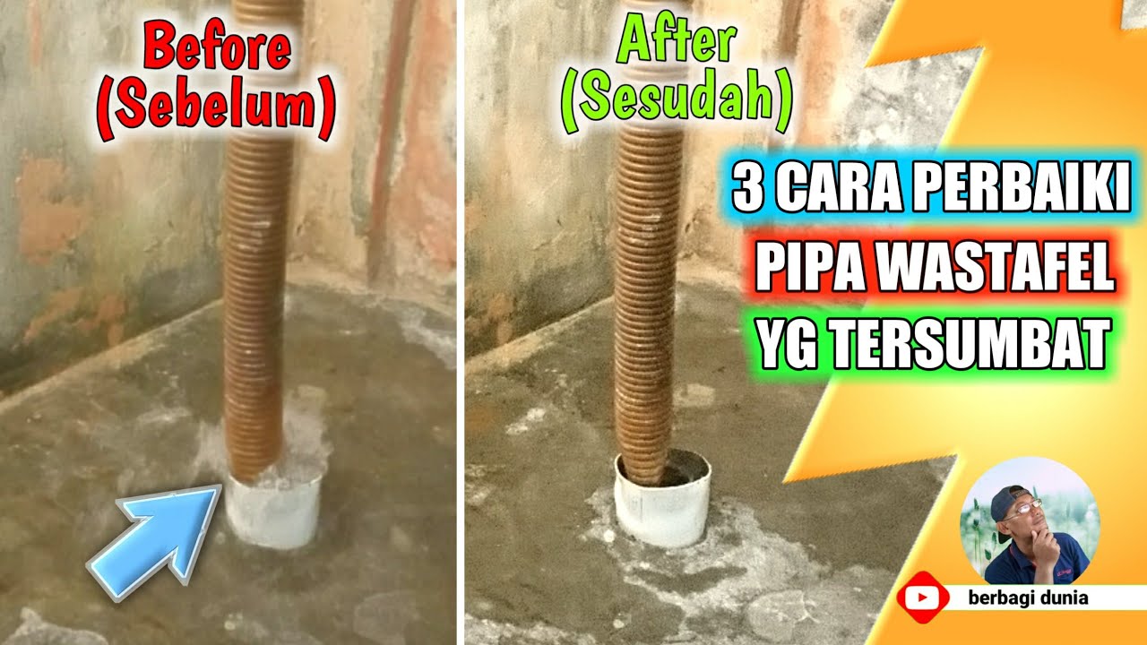 PIPA WASTAFEL TERSUMBAT | CARA MEMBERSIHKAN PIPA WASTAFEL MAMPET