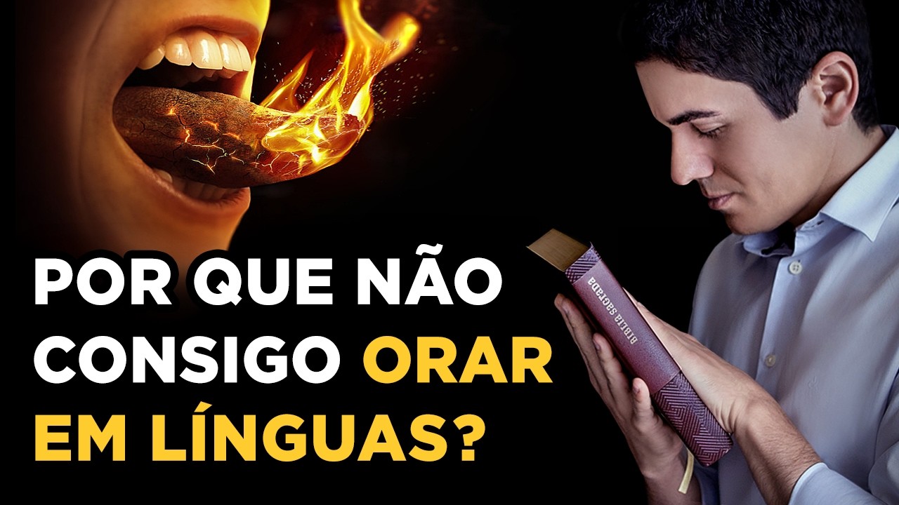 SE VOCÊ AINDA NÃO FALA EM LÍNGUAS… É POR ESTE MOTIVO OCULTO!
