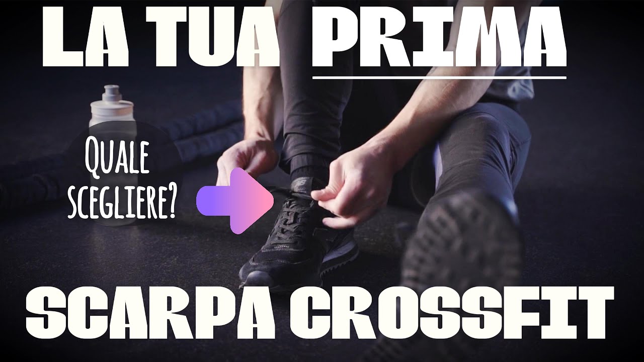 Quale SCARPA devi comprare per fare CROSSFIT?