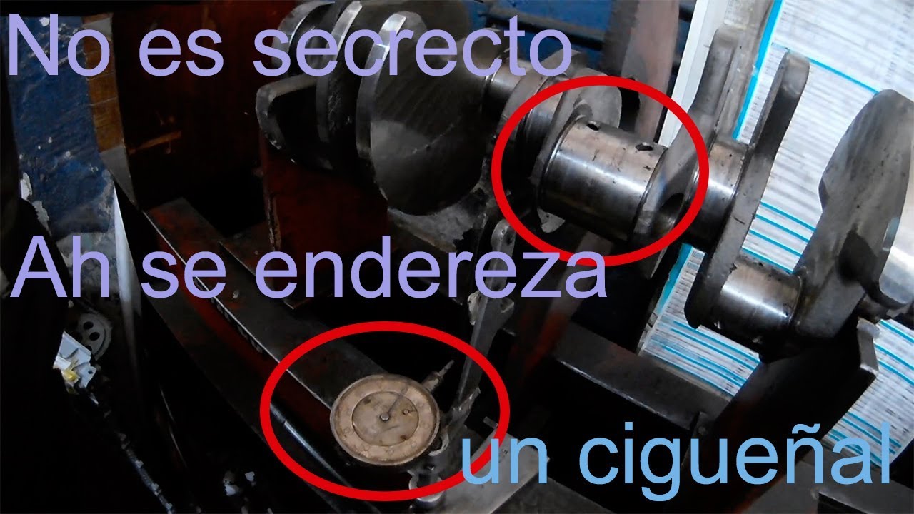 Como Rectificar y enderezar un cigueñal explicación de como se debe rectificar un cigueñal parte 2