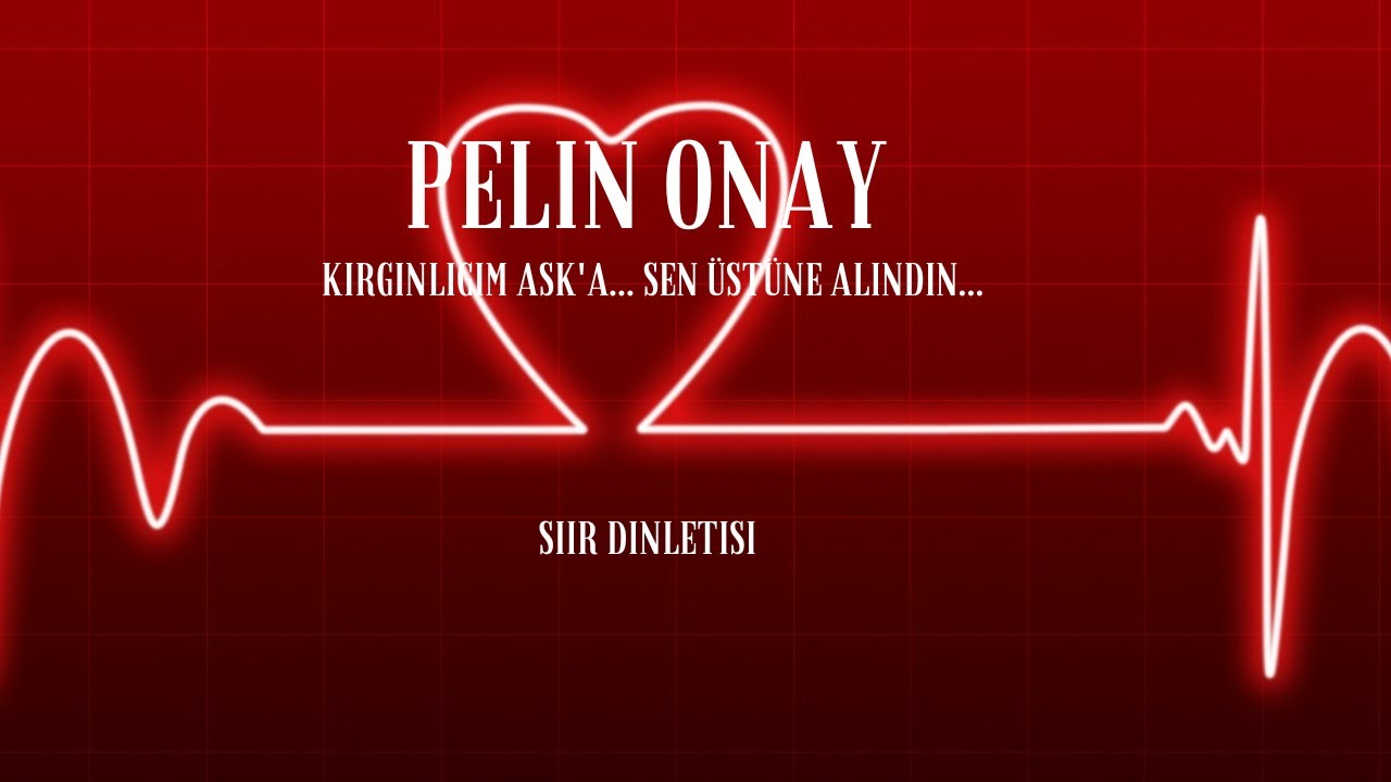 Kırıldım Aşka Onun Haberi Yok - Şiirlerin ezgisi- Pelin Onay