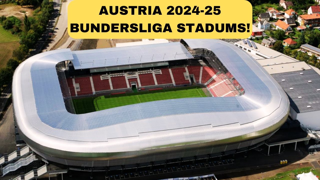 What's Hiding Behind the Scenes of Austria's BREATHTAKING FOOTBALL STADIUMS?