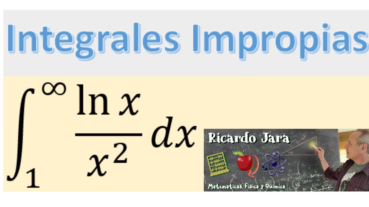 Integrales Impropias