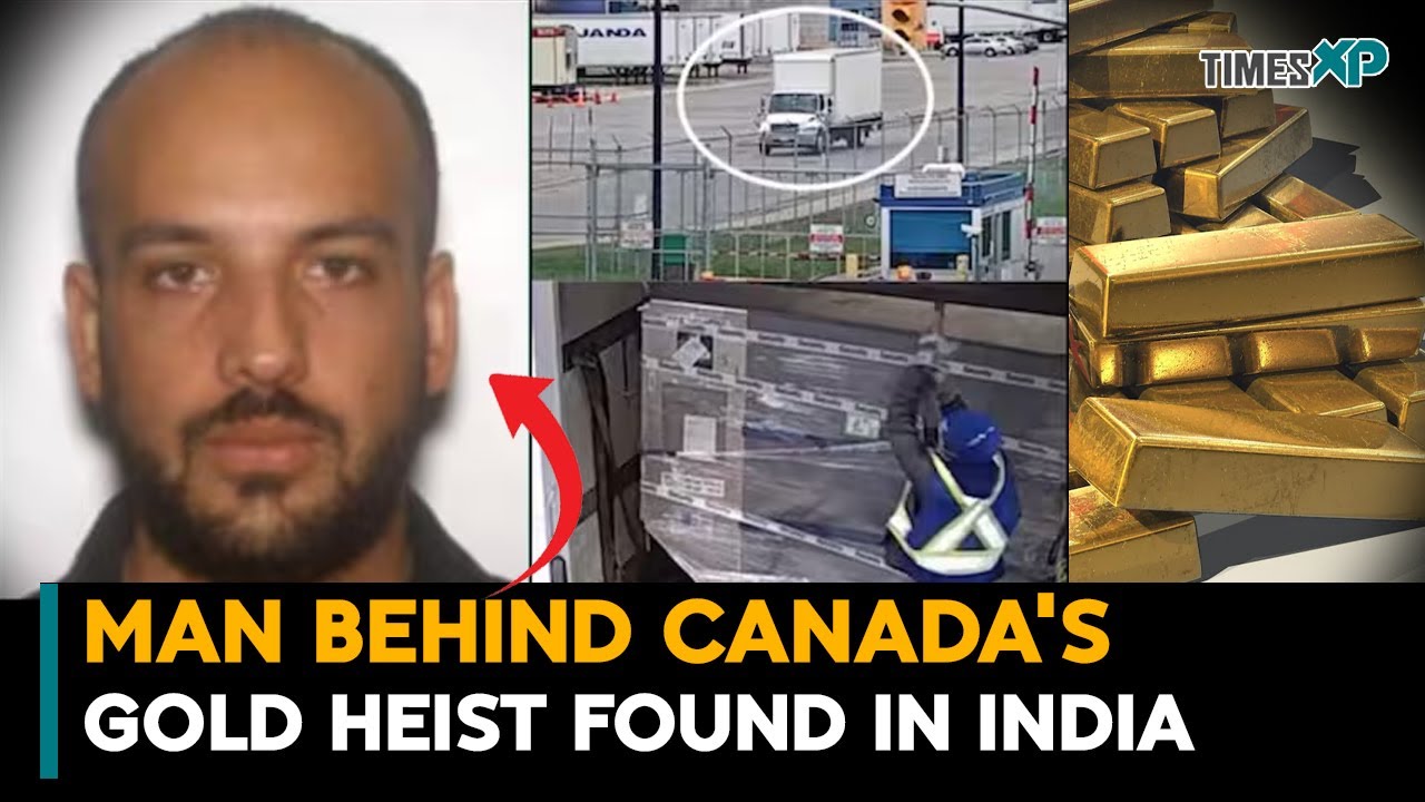 Indian Man Behind Canada's Biggest Gold Heist Found at home