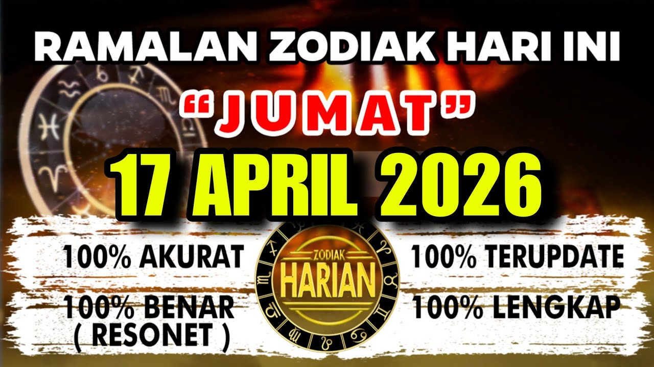 RAMALAN TAROT ZODIAK HARI INI JUMAT 17 APRIL 2026 LENGKAP DAN AKURAT