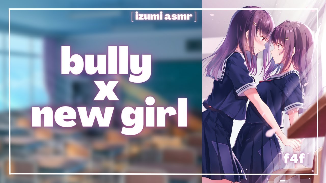 ASMR: "you look adorable all flustered!" new girl x bully [f4f] [enemies to lovers]