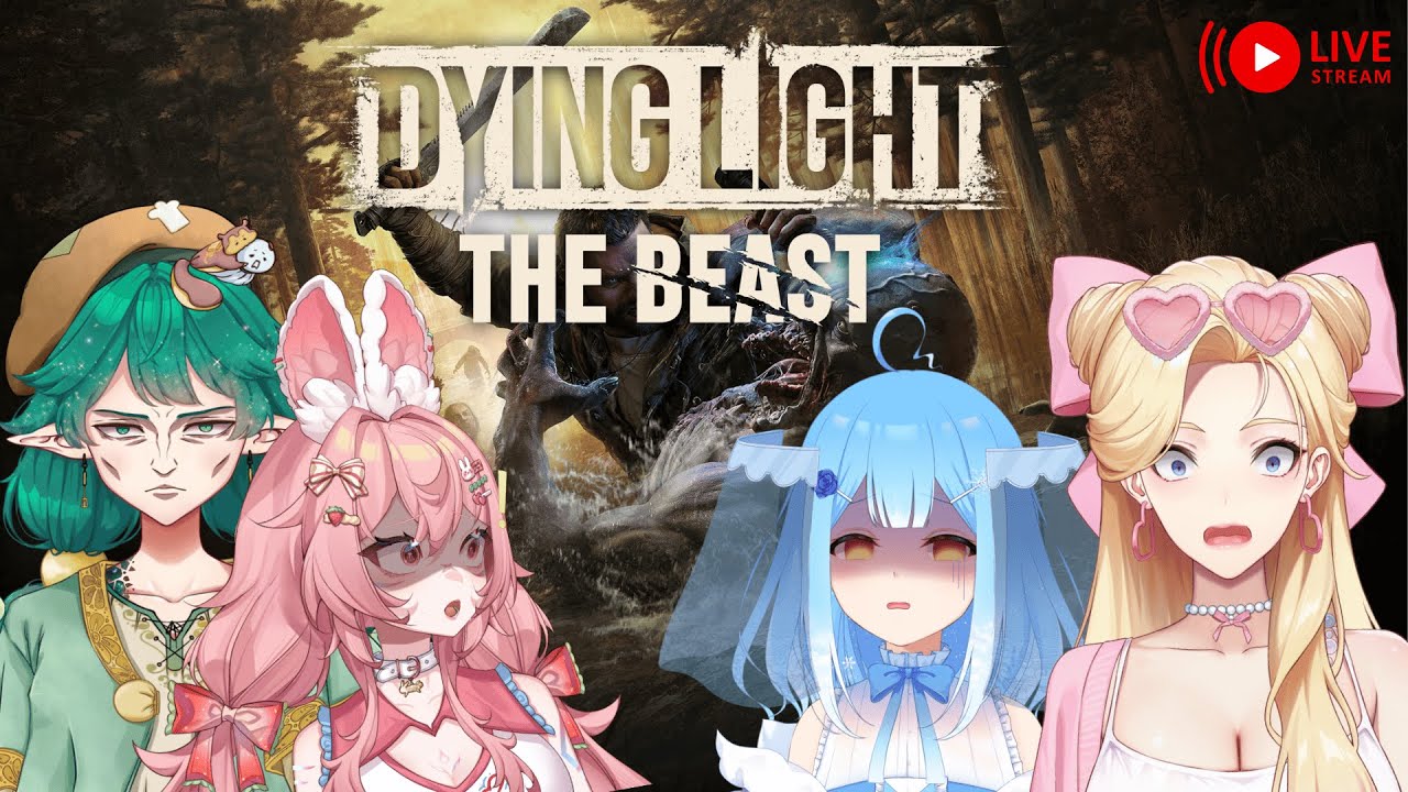 (PART 2) 4 CHAOTIC GIRLS VS DYING LIGHT THE BEAST