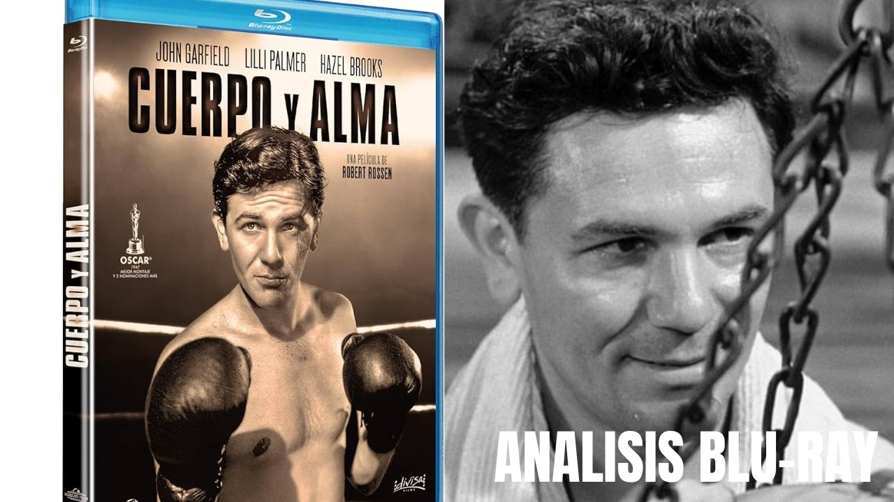 Cuerpo y alma Un film que desafió al viejo Hollywood totalmente remasterizada en Blu-ray