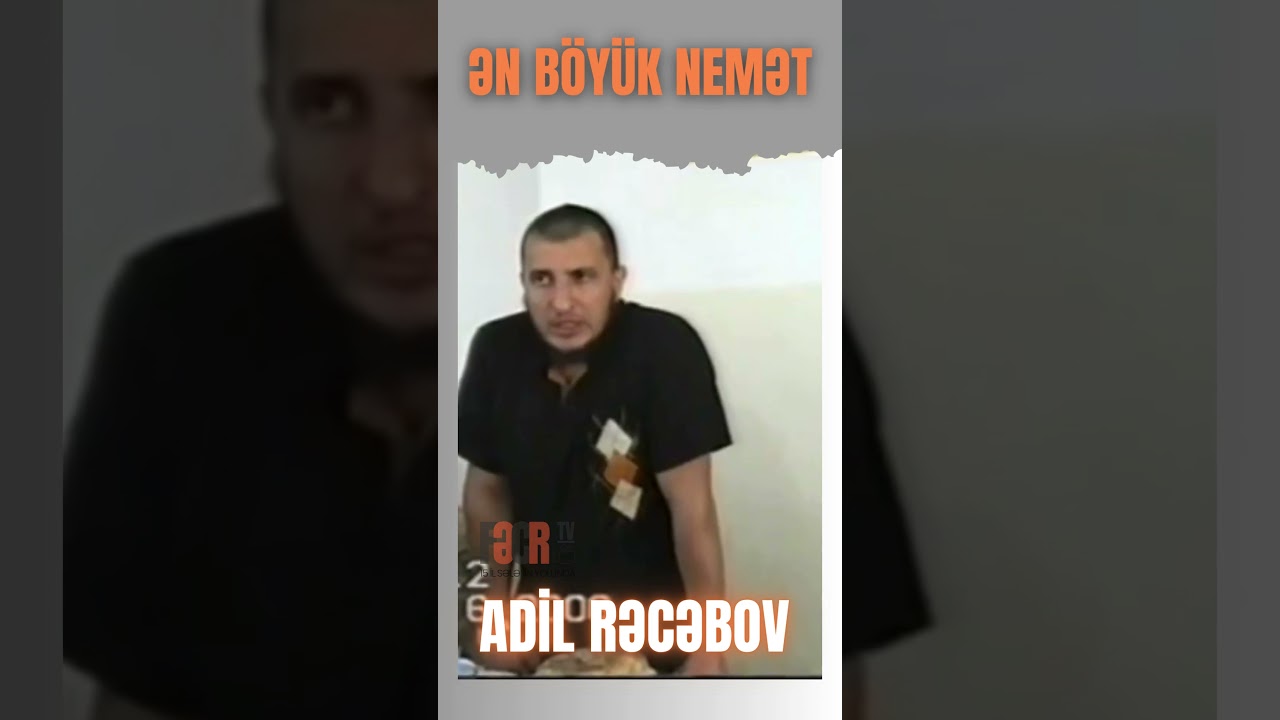 Ən b&ouml;y&uuml;k nemət - Adil Rəcəbov I Fəcr TV